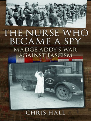 cover image of The Nurse Who Became a Spy